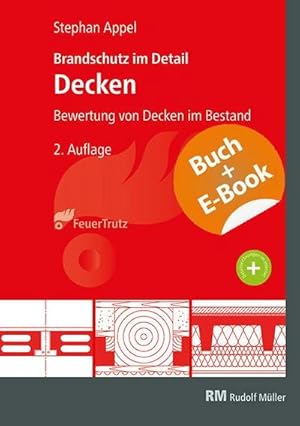 Seller image for Brandschutz im Detail - Decken - mit E-Book : Bewertung von Decken im Bestand for sale by AHA-BUCH GmbH