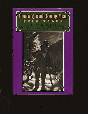 Seller image for Coming-and-Going Men: Four Tales (Signed) for sale by Rareeclectic