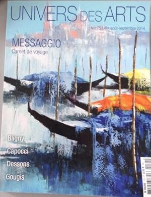 Seller image for Univers des Arts --------- N 175 - Juillet - Aot - Septembre 2014 -------- MESSAGGIO , Carnet de voyage --- Bligny --- Capocci --- Dessons --- Gougis for sale by Okmhistoire