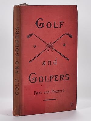 Seller image for Golf and Golfers Past and Present for sale by Fine Golf Books