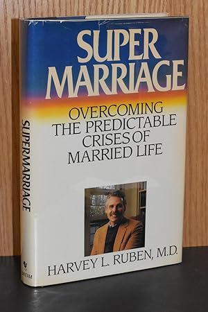 Imagen del vendedor de Super Marriage; Overcoming the Predictable Crises of Married Life a la venta por Books by White/Walnut Valley Books