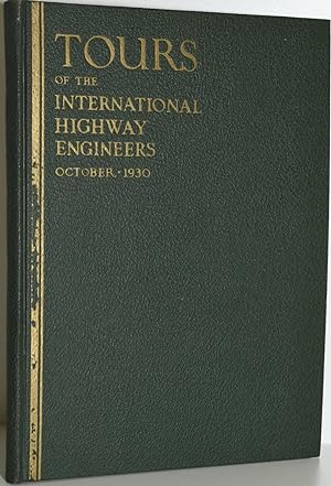 TOURS OF THE INTERNATIONAL HIGHWAY ENGINEERS, OCTOBER 1930
