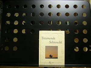 Seller image for Trumende Sehnsucht for sale by Antiquariat im Kaiserviertel | Wimbauer Buchversand