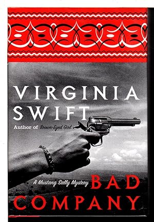 Seller image for BAD COMPANY. for sale by Bookfever, IOBA  (Volk & Iiams)