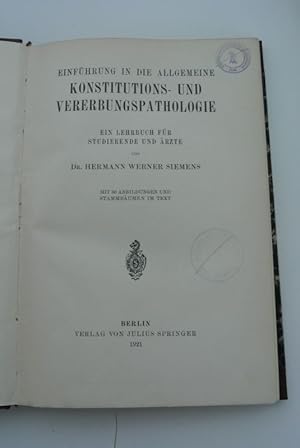 Seller image for Einfhrung in die allgemeine Konstitutions- und Vererbungspathologie : Ein Lehrb. f. Studierende u. rzte. for sale by Antiquariat Bookfarm