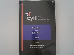 Seller image for Czech Yearbook of International Law - Public Policy and Ordre Public - 2012. for sale by Antiquariat Bookfarm