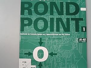 Seller image for Guide pedagogique, Rond Point 1, A1 - A 2. Methode de francais basee sur l'apprentissage par les taches. for sale by Antiquariat Bookfarm