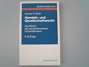 Seller image for Handels- und Gesellschaftsrecht. Das Recht des kaufmnnischen Unternehmens. for sale by Antiquariat Bookfarm