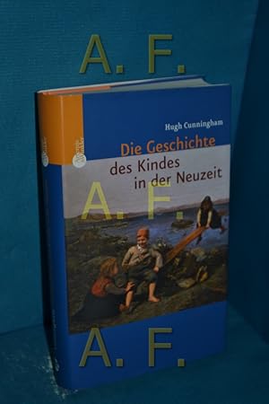 Bild des Verkufers fr Die Geschichte des Kindes in der Neuzeit zum Verkauf von Antiquarische Fundgrube e.U.