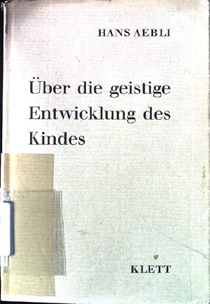 Imagen del vendedor de ber die geistige Entwicklung des Kindes. a la venta por books4less (Versandantiquariat Petra Gros GmbH & Co. KG)