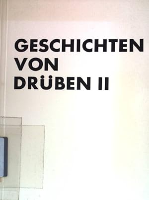 Seller image for Geschichten von Drben II, Erzhlungen und Kurzgeschichten aus dem anderen Teil Deutschlands. for sale by books4less (Versandantiquariat Petra Gros GmbH & Co. KG)