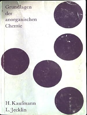 Bild des Verkufers fr Grundlagen der anorganischen Chemie. zum Verkauf von books4less (Versandantiquariat Petra Gros GmbH & Co. KG)