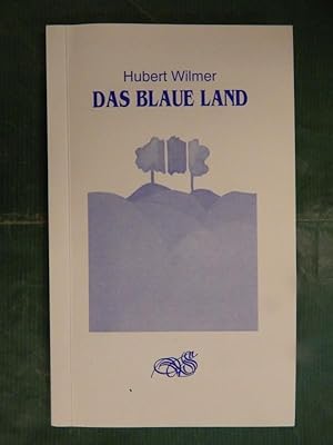 Bild des Verkufers fr Das Blaue Land zum Verkauf von Buchantiquariat Uwe Sticht, Einzelunter.