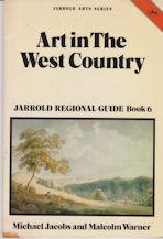Seller image for Art in the West Country for sale by timkcbooks (Member of Booksellers Association)