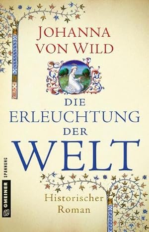 Immagine del venditore per Die Erleuchtung der Welt : Historischer Roman venduto da AHA-BUCH GmbH
