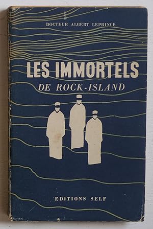 Imagen del vendedor de Les immortels de Rock-Island a la venta por Le Rayon populaire
