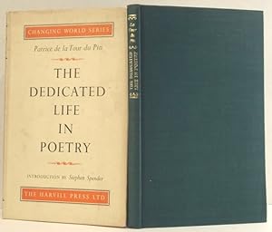 Imagen del vendedor de The Dedicated Life in Poetry and the Correspondence of Laurent De Cayeux (Changing World Series) a la venta por Oddfellow's Fine Books and Collectables