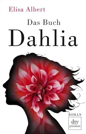 Bild des Verkufers fr Das Buch Dahlia: Roman (dtv Fortsetzungsnummer 0) zum Verkauf von Gerald Wollermann
