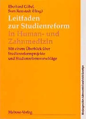 Bild des Verkufers fr Leitfaden zur Studienreform in Human- und Zahnmedizin zum Verkauf von Gerald Wollermann