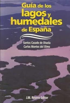 Seller image for Gua de los lagos y humedales de Espaa for sale by Librera Cajn Desastre