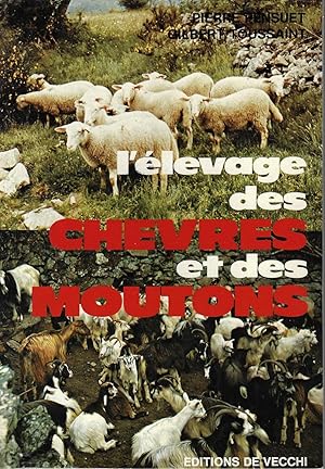 Bild des Verkufers fr L'levage des chvres et des moutons zum Verkauf von Bouquinerie Le Fouineur