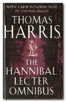 Seller image for The Hannibal Lector Omnibus Red Dragon / The Silence of the Lambs / Hannibal for sale by Darkwood Online T/A BooksinBulgaria