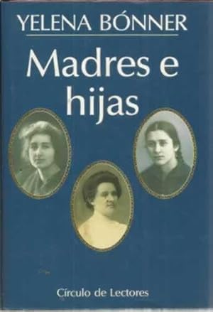 Seller image for Madres e hijas for sale by Librera Cajn Desastre