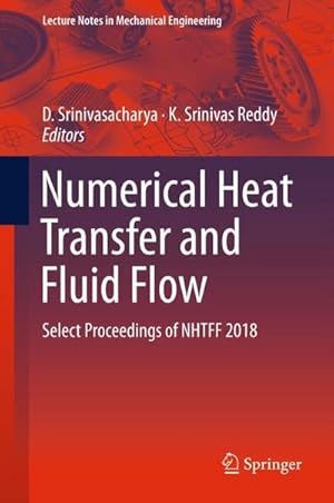 Bild des Verkufers fr Numerical Heat Transfer and Fluid Flow : Select Proceedings of NHTFF 2018 zum Verkauf von AHA-BUCH GmbH