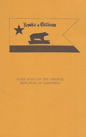 Image du vendeur pour More Light on the Original Bear Flag of California. (Reprint from the Yale University Library Gazette, Vol. XXVII, No. 4, 1953). mis en vente par Antiquariat Carl Wegner