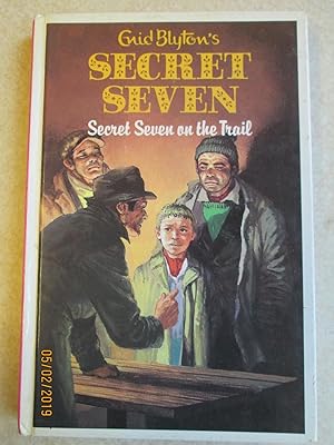 Secret Seven. Secret Seven on the Trail (Popular Award Series)