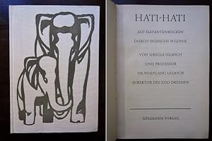Seller image for Hati-Hati. Auf Elefantenrücken durch die Wildnis for sale by Rudi Euchler Buchhandlung & Antiquariat