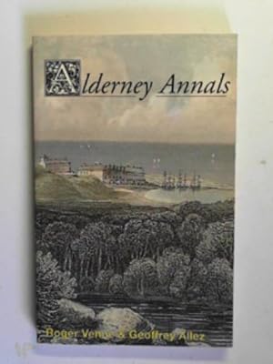 Image du vendeur pour Alderney annals mis en vente par Cotswold Internet Books