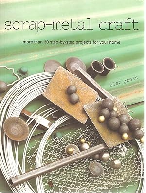 Imagen del vendedor de Scrap-Metal Craft a la venta por Snookerybooks
