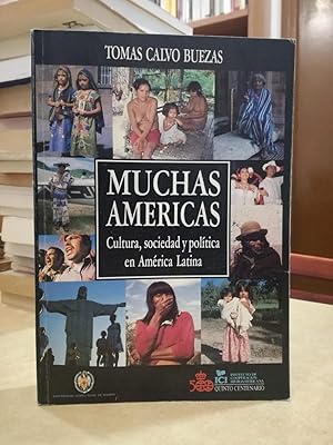 Imagen del vendedor de MUCHAS AMERICAS Cultura, sociedad y poltica en Amrica Latina. a la venta por LLIBRERIA KEPOS-CANUDA