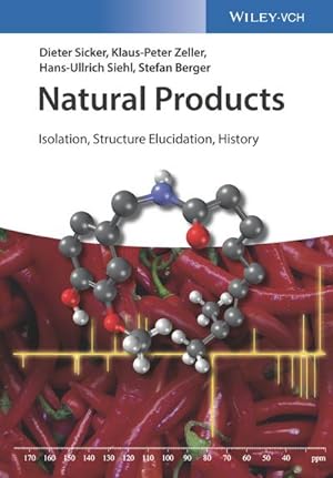Bild des Verkufers fr Natural Products : Isolation, Structure Elucidation, History zum Verkauf von AHA-BUCH GmbH