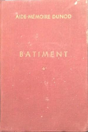 BATIMENT - TOME I