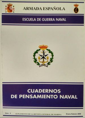 Immagine del venditore per CUADERNOS DE PENSAMIENTO NAVAL N 9 ENERO-FEBRERO 2009 venduto da CENTRAL LIBRERA REAL FERROL