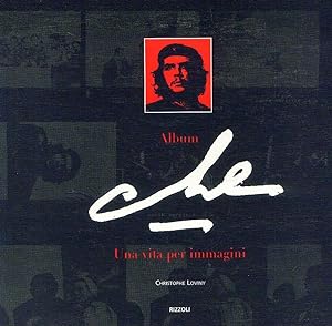 Seller image for Album Che. Una vita per immagini for sale by Miliardi di Parole
