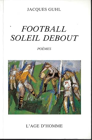 Football soleil debout