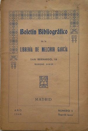 BOLETÍN BIBLIOGRÁFICO DE LA LIBRERÍA DE MELCHOR GARCÍA - AÑO 1948 Nº 5 - SEGUNDA ÉPOCA