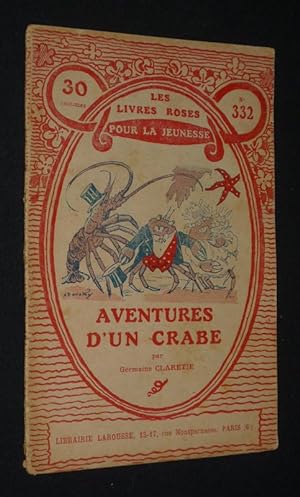 Bild des Verkufers fr Aventures d'un crabe zum Verkauf von Abraxas-libris
