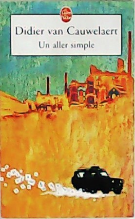 Seller image for Un aller simple. Roman. for sale by Librera y Editorial Renacimiento, S.A.