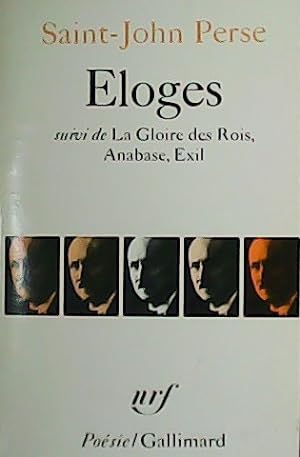 Imagen del vendedor de Eloges, suivi de La Glore des Rois, Anabase, Exil. a la venta por Librera y Editorial Renacimiento, S.A.