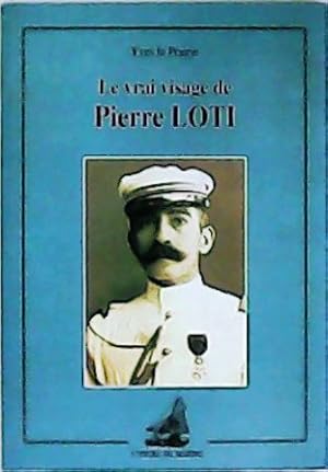 Image du vendeur pour Le vrai visage de Pierre Loti. mis en vente par Librera y Editorial Renacimiento, S.A.