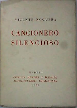 Imagen del vendedor de Cancionero silencioso. a la venta por Librera y Editorial Renacimiento, S.A.