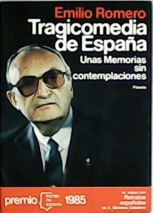 Seller image for Tragicomedia de Espaa. Unas memorias sin contemplaciones. for sale by Librera y Editorial Renacimiento, S.A.
