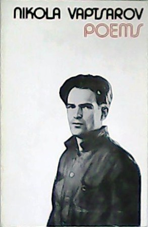Imagen del vendedor de Nikola Vaptsarov: Poems. Translated by Peter Tempest. a la venta por Librera y Editorial Renacimiento, S.A.
