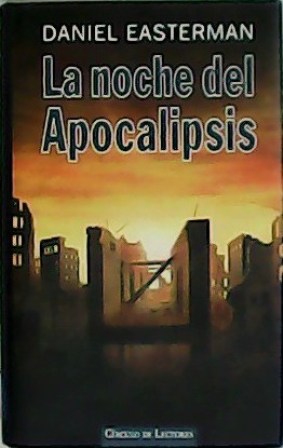 Imagen del vendedor de La noche del Apocalipsis. Traduccin de Enric Tremps. a la venta por Librera y Editorial Renacimiento, S.A.