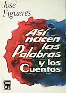 Seller image for As nacen las Palabras y los Cuentos. for sale by Librera y Editorial Renacimiento, S.A.