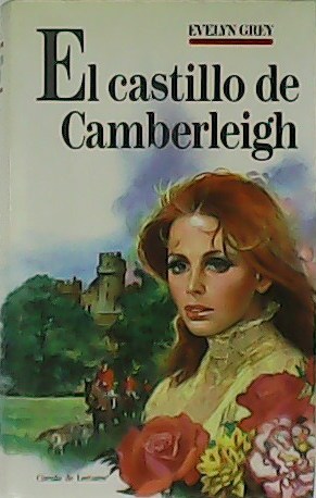 Imagen del vendedor de El castillo de Camberleigh. a la venta por Librera y Editorial Renacimiento, S.A.